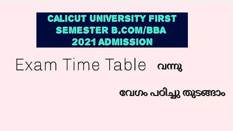 Calicut University First semester B.Com/BBA Exam Time table 2021 admission