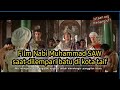 Capture de la vidéo Film Nabi Muhammad Saw Saat Dilempari Batu Di Kota Toif