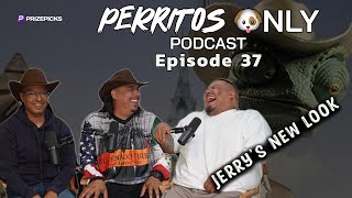 Perrito's Only Podcast- Ep.37 "Jerry's New  Look"   w/ DOKNOW and Jerry Garcia