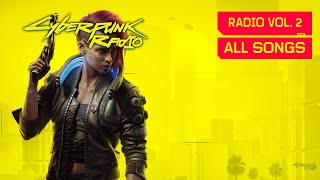 Cyberpunk 2077 - Radio Vol. 2 Mix