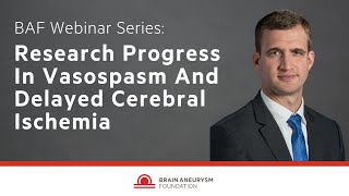 Research Progress In Vasospasm And Delayed Cerebral Ischemia