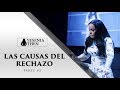 "Las causas del Rechazo"   (Parte 2) |   ► Pastora Yesenia Then