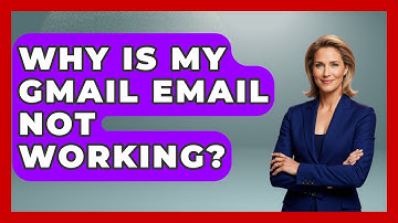 Why Is My Gmail Email Not Working? - TheEmailToolbox.com