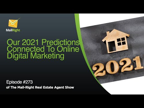 273 Mail-Right Show Our 2021 Predictions Connected To Online Digital Marketing