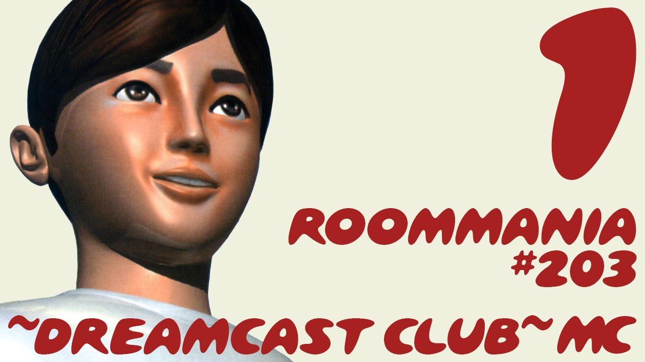 ~Dreamcast Club: Roommania #203~ Pt. 1