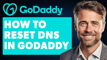 How To Reset DNS In Godaddy (Full 2024 Guide)
