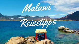 &quot;REISETIPPS MALAWI AFRIKA&quot; I Was du vor deiner ersten Malawi Reise wissen solltest  I Malawi Urlaub