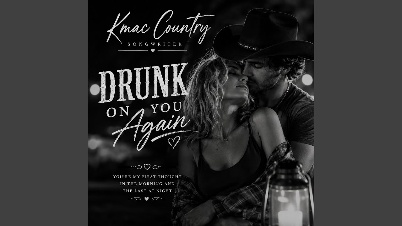 Drunk On You Again