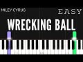 Miley Cyrus - Wrecking Ball | EASY Piano Tutorial