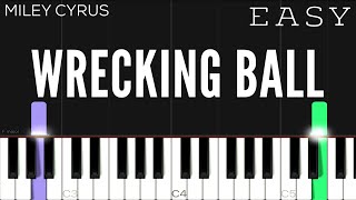 Miley Cyrus - Wrecking Ball | EASY Piano Tutorial chords