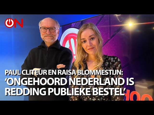 Paul Cliteur en Raisa Blommestijn: ‘Ongehoord Nederland is de redding van het publieke omroepbestel’