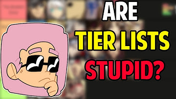 Are Fighting Game Tier Lists Are Stupid?