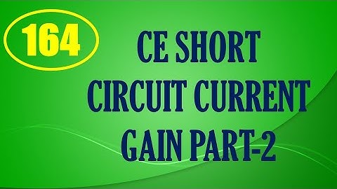 ElexCkts | Lecture-164 | CE Short Circuit Current Gain Part-2