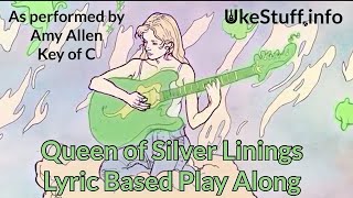 Queen of Silver Linings Lyric Based Play Along