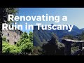 House Renovation old stone house Tuscany Italy day 1