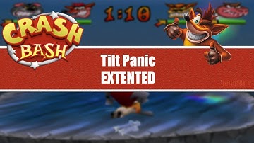 Crash Bash OST - Tilt Panic  [EXTENDED]
