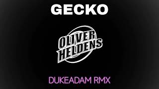 Oliver Heldens - Gecko (Dukeadam Bounce rmx)