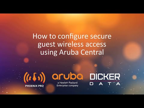 Video Aruba Central How-To Guide #9: Configuring Secure... - youtube