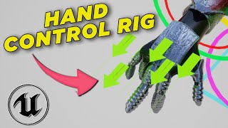 How to - Rigging Hands with Unreal Engine's Control Rig