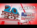 20th Century Fox Logo Part 53 Happy Memorial Day 
