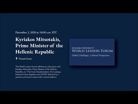 World Leaders Forum: Kyriakos Mitsotakis, Prime Minister of the Hellenic Republic