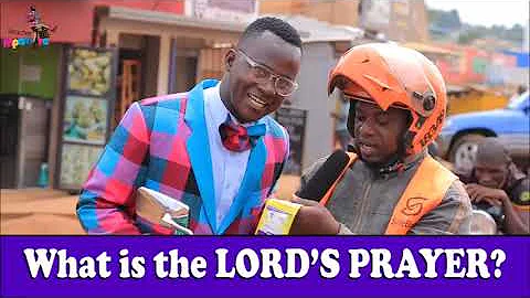 What is the Lord's Prayer ? Teacher Mpamire on the Street.