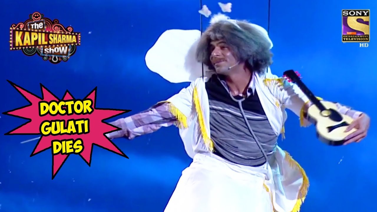 Dr. Gulati Passed Away - The Kapil Sharma Show