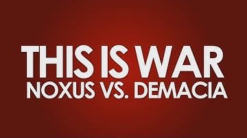 Falconshield - This Is War: Noxus vs Demacia *COLLAB*
