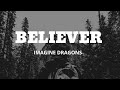 Imagine Dragons Believer LYRICS mp3