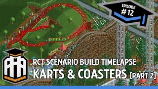 Real Life Theme Park Designer Plays RCT: Karts & Coasters [part 2]