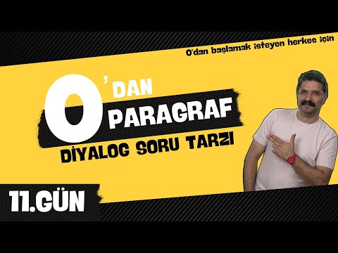 Diyalog Soru Tarzı / 11.GÜN / 0'DAN PARAGRAF KAMPI / RÜŞTÜ HOCA