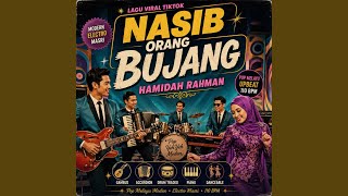 NASIB ORANG BUJANG (Pop melayu moden )