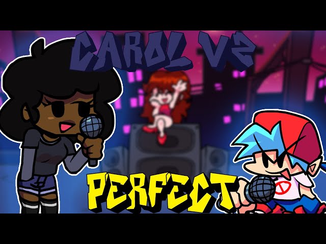 Friday Night Funkin' - Perfect Combo - Carol v2 Mod UPDATE [HARD] class=