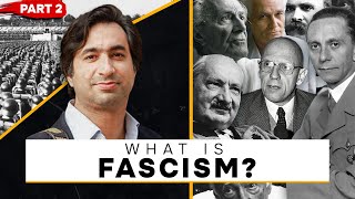 What is Fascism | Part 2