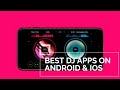 9 BEST DJ APP ON ANDROID AND IOS