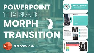 Full Morph Transition Powerpoint Template | FREE DOWNLOAD