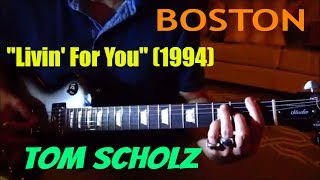 Living For You (1994) | BOSTON | Tom Scholz | Guitar Cover