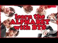 Learn The Alphabet With BTS