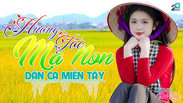 HƯƠNG TÓC MẠ NON, TÌNH LÚA DUYÊN TRĂNG - LK Nhạc Trữ Tình Dân Ca Miền Tây, Nhạc Sống Dân Ca Hay Nhất