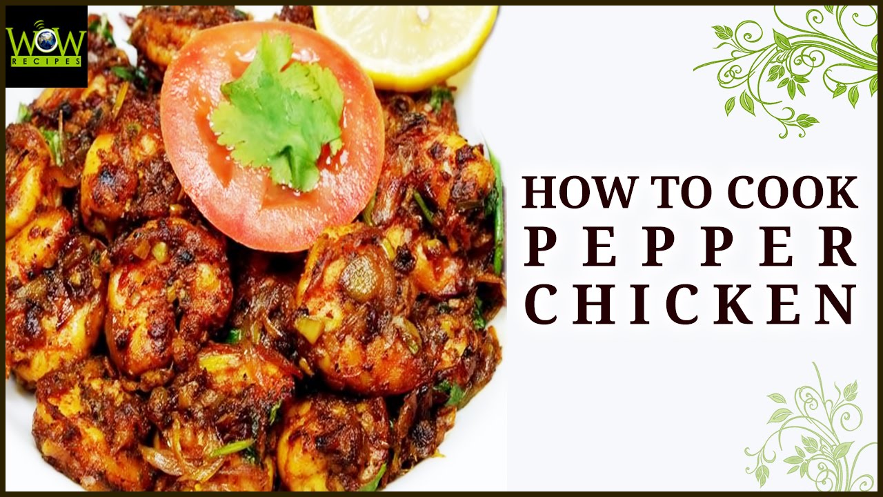 How to Cook Pepper Chicken in Telugu |  Chicken Recipes | WOW Recipes