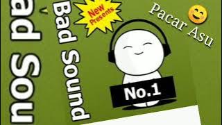 Bad Sound- Pacar Asu (Live Recording -2008)
