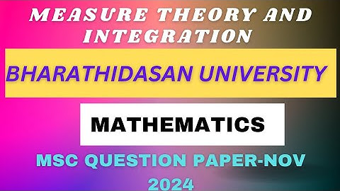 Msc maths question paper measure theory and integration bdu @questionpaperofficial 