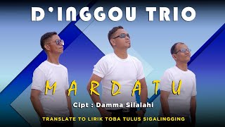 MARDATU - D' INGGOU TRIO (Lagu Batak 2025)