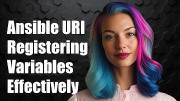 Ansible URI Module: How to Register Variables Effectively