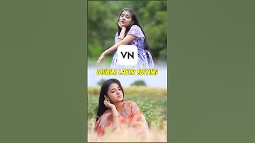 vn double layer video editing tutorial || vn app se video editing#vneditingtutorial #shorts