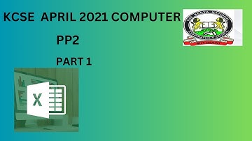 COMPUTER STUDIES PP2 KCSE 2021 APRIL