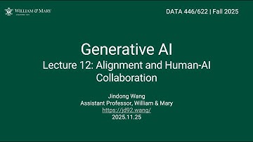 Lecture 12: Alignment and Human-AI Collaboration