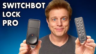 Make Any Lock Smart in Minutes! SwitchBot Lock Pro