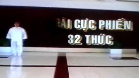 THÁI CỰC PHIẾN 32T(THÂY TÔ THIẾU KIỆT HD)