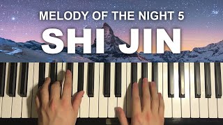How To Play - Melody of the night 5 - Shi Jin (Piano Tutorial Lesson)
